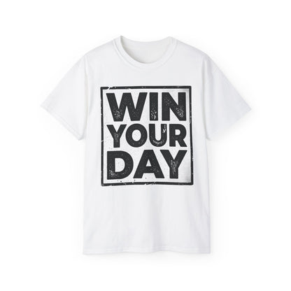Win Your Day — Graphic Tee