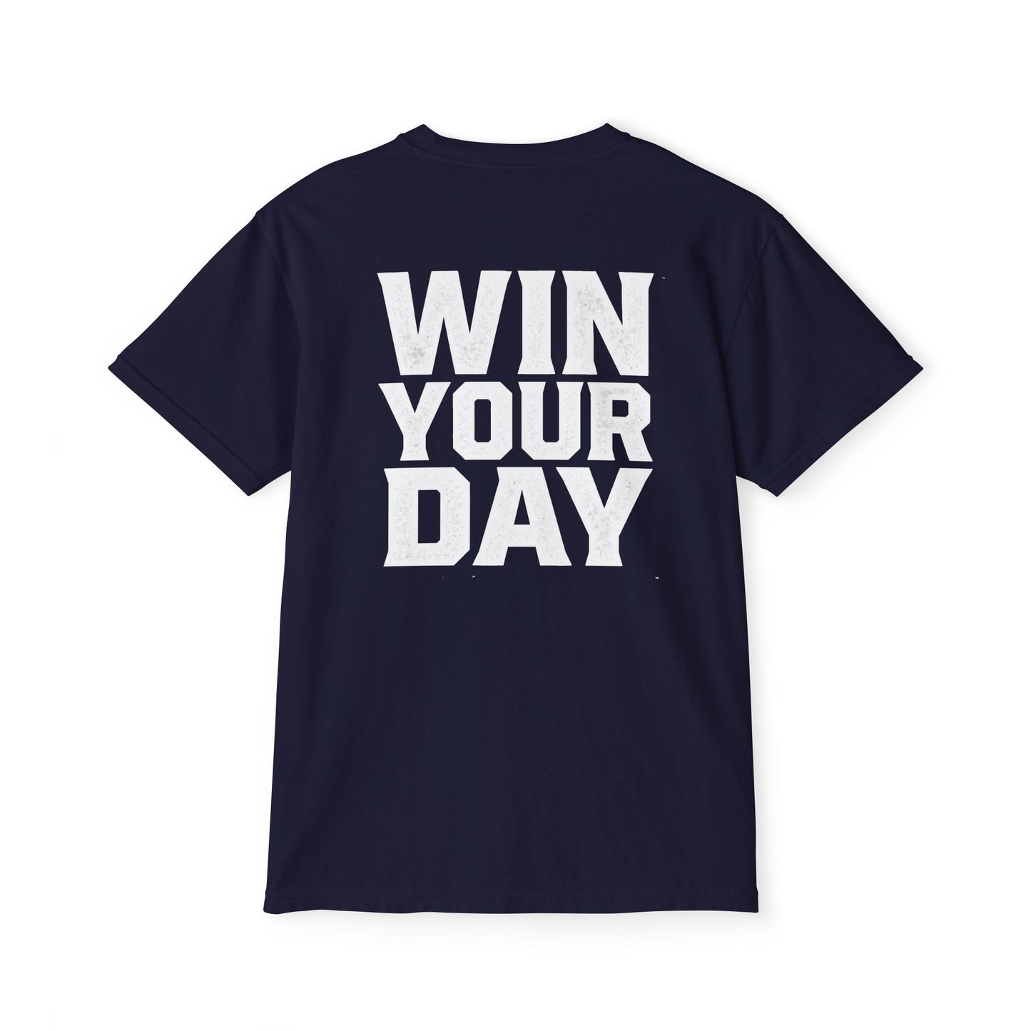 Win Your Day — Pocket Tee