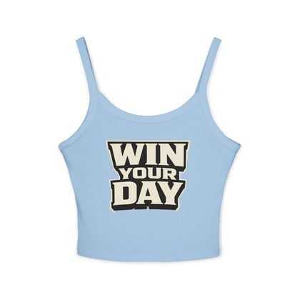 Win Your Day Tank Top — Women's Spaghetti Strap Crop