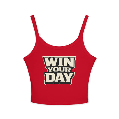 Win Your Day Tank Top — Women's Spaghetti Strap Crop