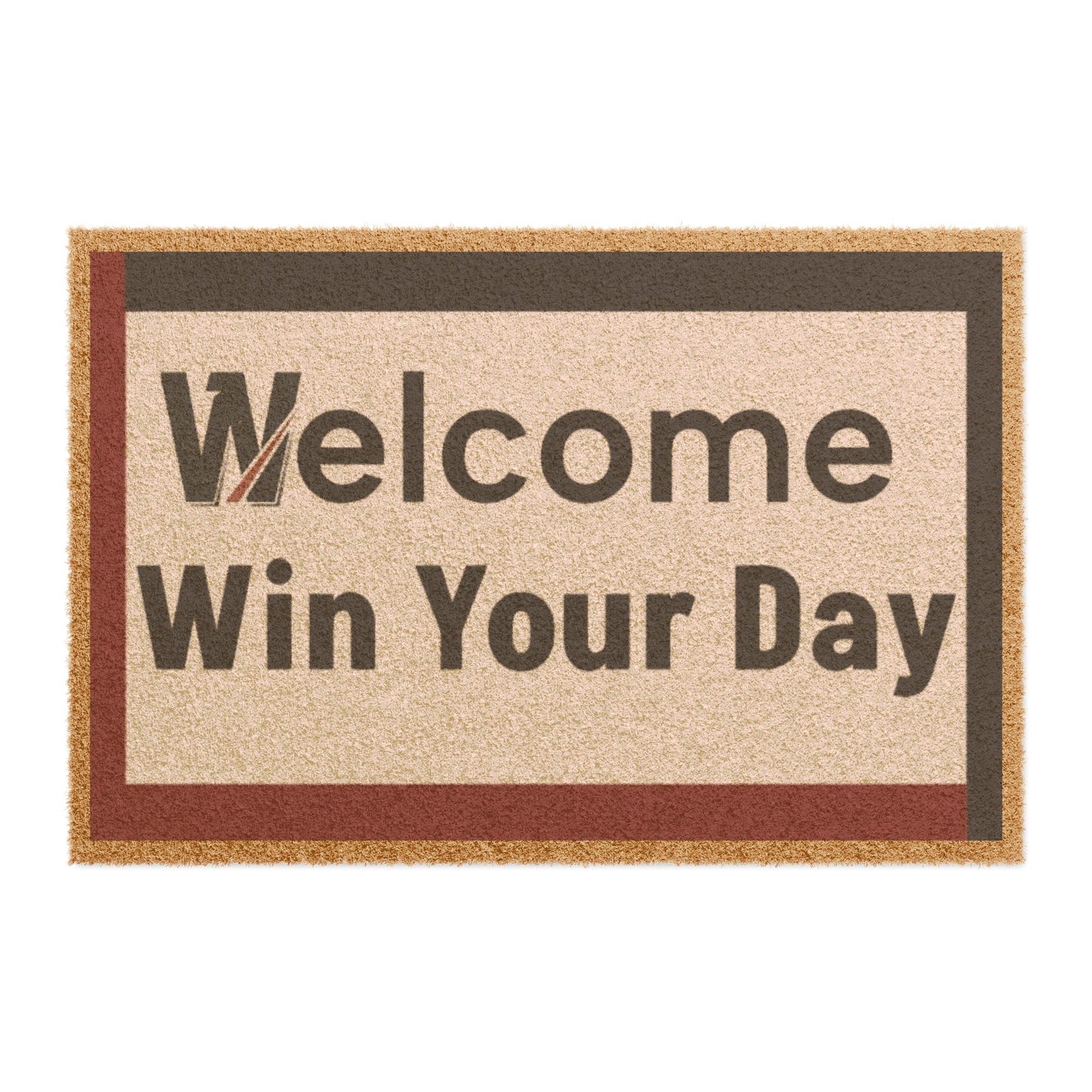 Win Your Day — Outdoor/Indoor Coir Welcome Mat