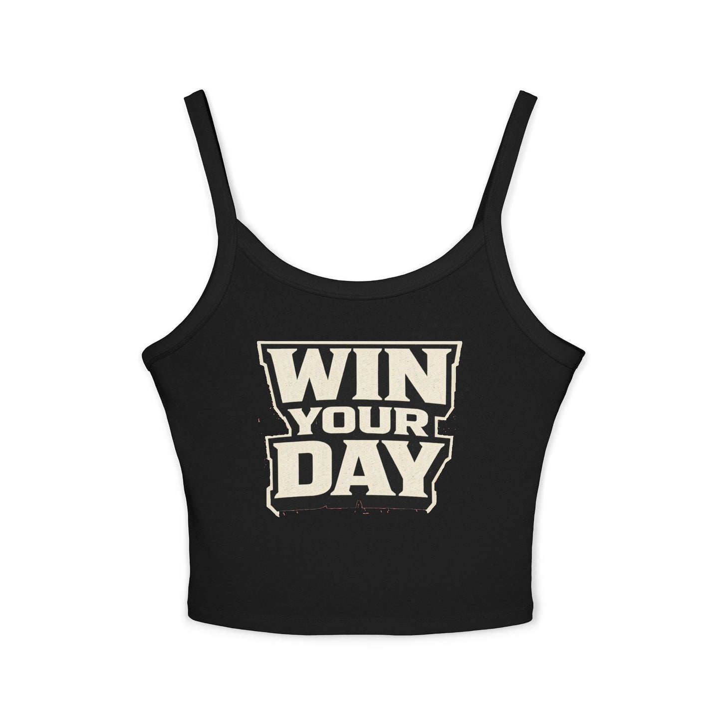 Win Your Day Tank Top — Women's Spaghetti Strap Crop