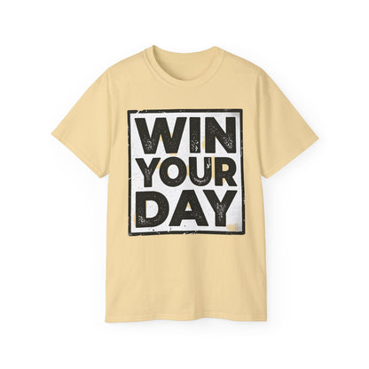 Win Your Day — Graphic Tee